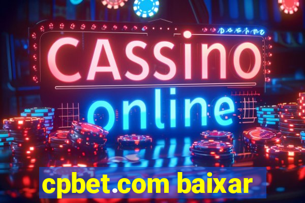 cpbet.com baixar